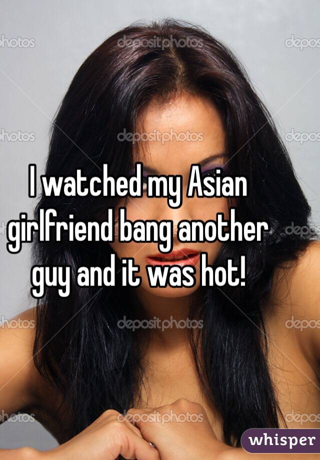 My Asian Gf